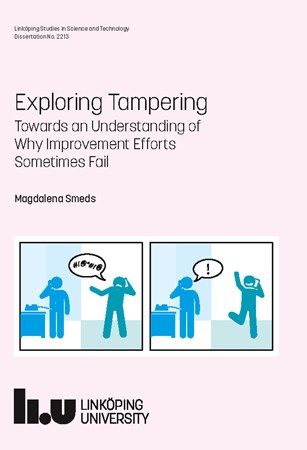 Omslag för publikation 'Exploring Tampering: Towards an Understanding of Why Improvement Efforts Sometimes Fail'