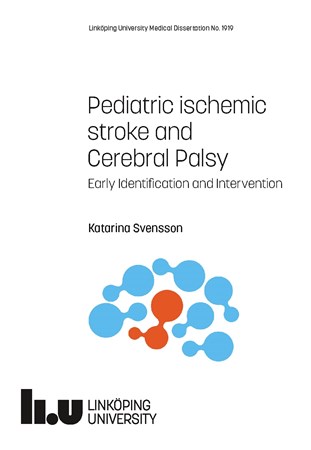 Cover of publication 'Pediatric ischemic stroke and Cerebral Palsy: Early Identification and Intervention'