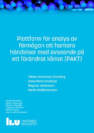 Omslag för publikation 'Plattform för analys av förmågan att hantera händelser med avseende på ett förändrat klimat (PAKT)'