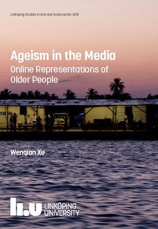 Omslag för publikation 'Ageism in the Media: Online Representations of Older People'
