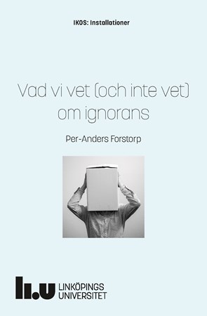 Omslag för publikation 'Vad vi vet (och inte vet) om ignorans'