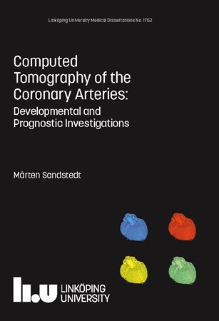 Omslag för publikation 'Computed Tomography of the Coronary Arteries: Developmental and Prognostic Investigations'