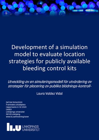 Omslag för publikation 'Development of a simulation model to evaluate location strategies for publicly available bleeding control kits'