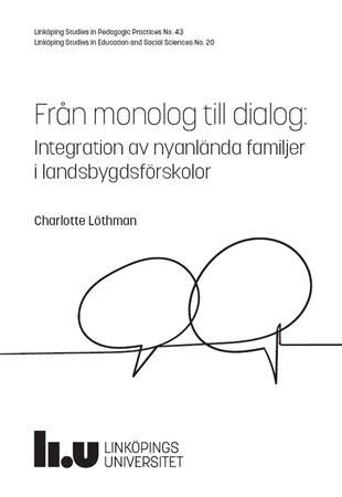 Omslag för publikation 'Från monolog till dialog: Integration av nyanlända familjer i landsbygdsförskolor'