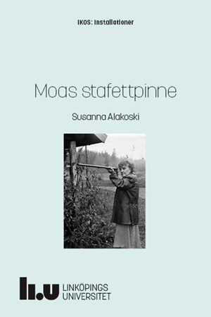 Omslag för publikation 'Moas stafettpinne'