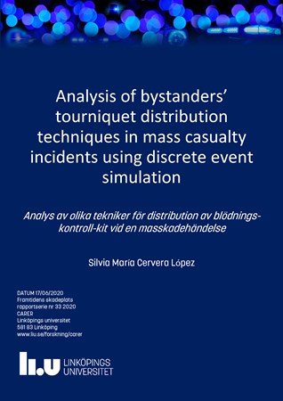 Omslag för publikation 'Analysis of bystanders’ tourniquet distribution techniques in mass casualty incidents using discrete event simulation'