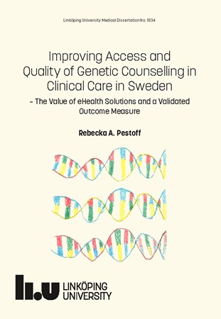 Cover of publication 'Improving Access and Quality of Genetic Counselling in Clinical Care in Sweden: The Value of eHealth Solutions and a Validated Outcome Measure'