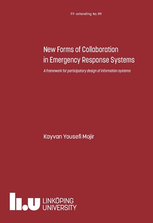 Omslag för publikation 'New Forms of Collaboration in Emergency Response Systems: A framework for participatory design of information systems'
