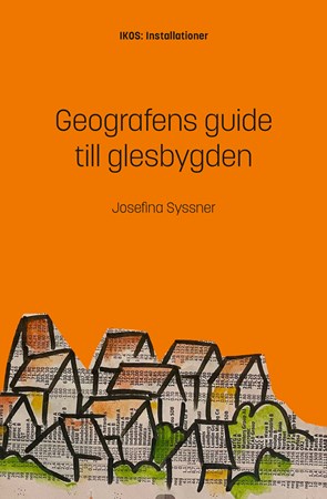 Omslag för publikation 'Geografens guide till glesbygden'