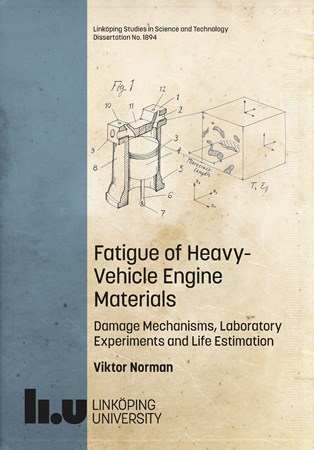 Cover of publication 'Fatigue of Heavy-Vehicle Engine Materials: Damage Mechanisms, Laboratory Experiments and Life Estimation'