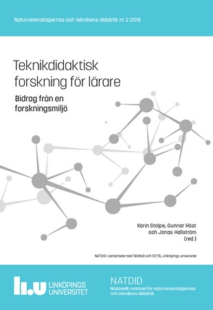Omslag för publikation 'Teknikdidaktisk forskning för lärare: Bidrag från en forskningsmiljö'