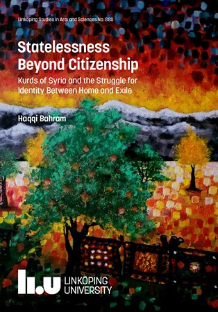 Omslag för publikation 'Statelessness Beyond Citizenship: Kurds of Syria and the Struggle for Identity Between Home and Exile'