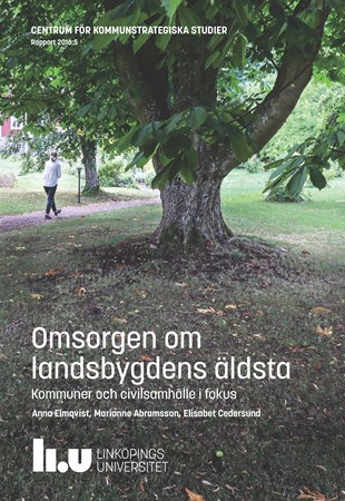 Omslag för publikation 'Omsorgen om landsbygdens äldsta: Kommuner och civilsamhälle i fokus'