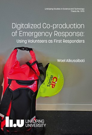Omslag för publikation 'Digitalized Co-production of Emergency Response: Using Volunteers as First Responders'