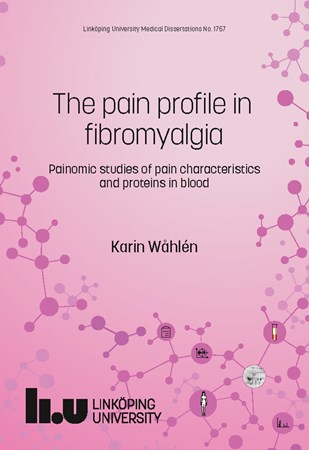 Cover of publication 'The pain profile in fibromyalgia: Painomic studies of pain characteristics and proteins in blood'