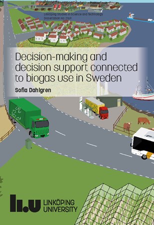 Omslag för publikation 'Decision-making and decision support connected to biogas use in Sweden'