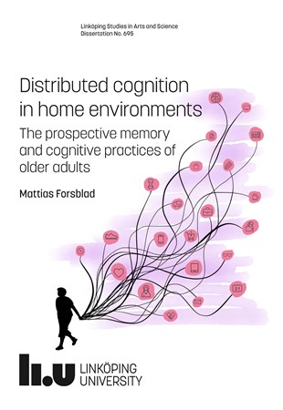 Cover of publication 'Distributed cognition in home environments: The prospective memory and cognitive practices of older adults'