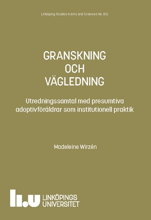 Omslag för publikation 'Assessment and guidance: Assessment interviews with prospective adoptive parents as institutional practice'
