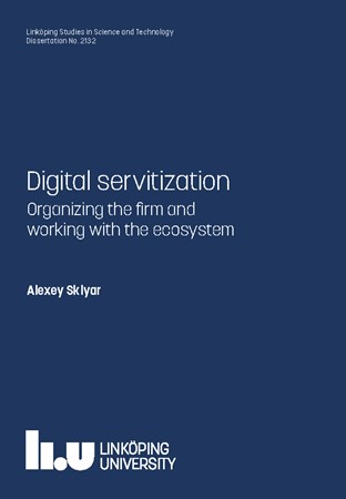 Omslag för publikation 'Digital servitization: Organizing the firm and working with the ecosystem'