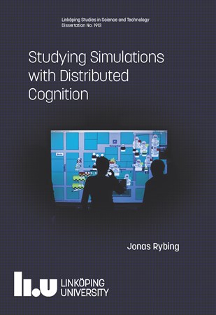 Omslag för publikation 'Studying Simulations with Distributed Cognition'