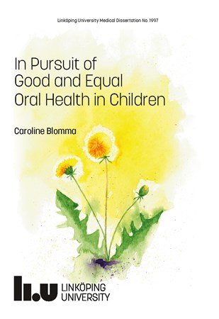Omslag för publikation 'In Pursuit of Good and Equal Oral Health in Children'