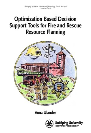 Omslag för publikation 'Optimization Based Decision Support Tools for Fire and Rescue Resource Planning'