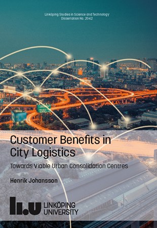 Omslag för publikation 'Customer Benefits in City Logistics: Towards Viable Urban Consolidation Centres'