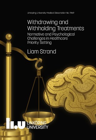 Cover of publication 'Withdrawing and Withholding Treatments: Normative and Psychological Challenges in Healthcare Priority Setting'
