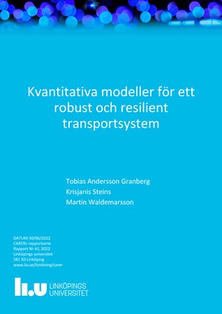 Omslag för publikation 'Kvantitativa modeller för ett robust och resilient transportsystem'