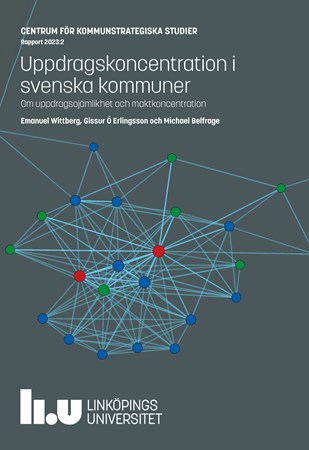 Omslag för publikation 'Uppdragskoncentration i svenska kommuner: Om uppdragsojämlikhet och maktkoncentration'