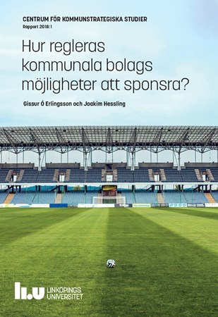 Omslag för publikation 'Hur regleras kommunala bolags möjligheter att sponsra?'