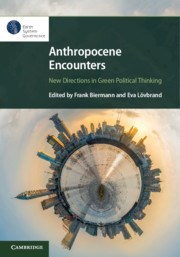 Omslag för publikation 'Anthropocene Encounters: New Directions in Green Political Thinking'