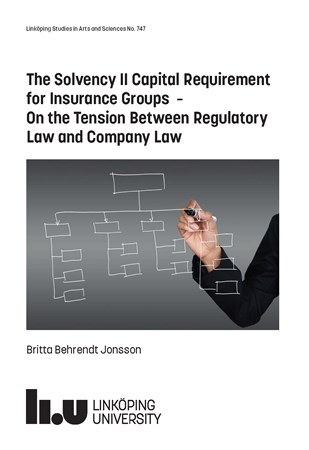 Omslag för publikation 'The Solvency II Capital Requirement for Insurance Groups: On the Tension Between Regulatory Law and Company Law'