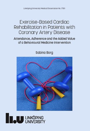 Omslag för publikation 'Exercise-Based Cardiac Rehabilitation in Patients with Coronary Artery Disease: Attendance, Adherence and the Added Value of a Behavioural Medicine Intervention'