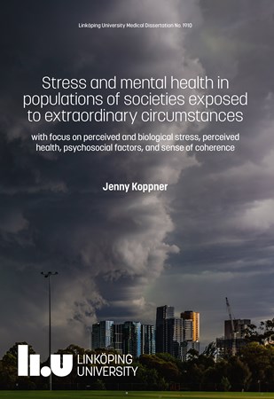 Omslag för publikation 'Stress and mental health in populations of societies exposed to extraordinary circumstances: with focus on perceived and biological stress, perceived health, psychosocial factors, and sense of coherence'