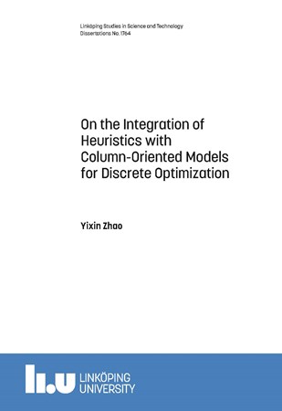 Omslag för publikation 'On the Integration of Heuristics with Column-Oriented Models for Discrete Optimization'