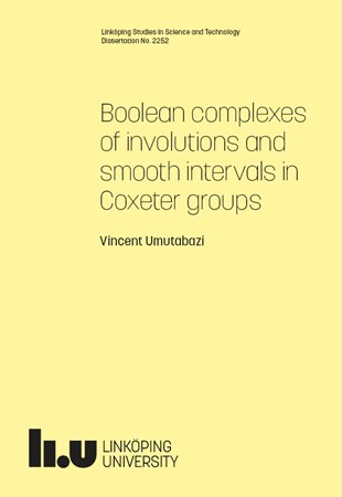 Omslag för publikation 'Boolean complexes of involutions and smooth intervals in Coxeter groups'