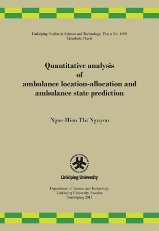 Omslag för publikation 'Quantitative Analysis of Ambulance Location-allocation and Ambulance State Prediction'