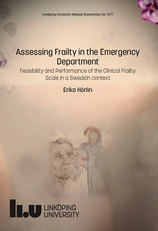 Cover of publication 'Assessing Frailty in the Emergency Department: Feasibility and Performance of the Clinical Frailty Scale in a Swedish context'
