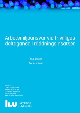 Omslag för publikation 'Arbetsmiljöansvar vid frivilligas deltagande i räddningsinsatser'