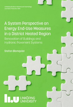 Omslag för publikation 'A System Perspective on Energy End-Use Measures in a District Heated Region: Renovation of Buildings and Hydronic Pavement Systems'