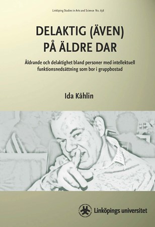 Cover of publication 'Participation (also) in old age: Ageing and participation among people with intellectual disabilities living in group homes'