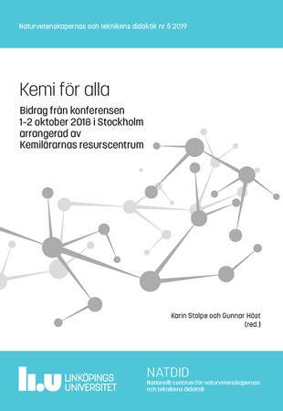 Omslag för publikation 'Kemi för alla - Bidrag från konferensen i Stockholm 1-2 oktober 2018, arrangerad av KRC'