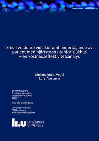 Omslag för publikation 'Sms-livräddare vid akut omhändertagande av patient med hjärtstopp utanför sjukhus - en kostnadseffektivitetsanalys'