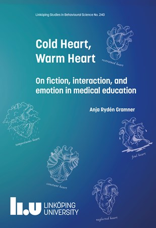 Cover of publication 'Cold Heart, Warm Heart: On fiction, interaction, and emotion in medical education'
