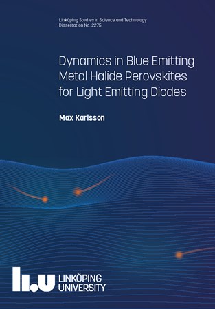 Omslag för publikation 'Dynamics in Blue Emitting Metal Halide Perovskites for Light Emitting Diodes'