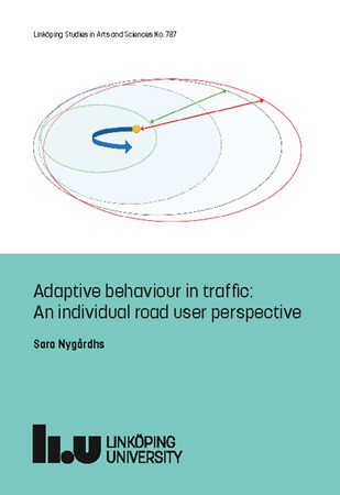Omslag för publikation 'Adaptive behaviour in traffic: An individual road user perspective'