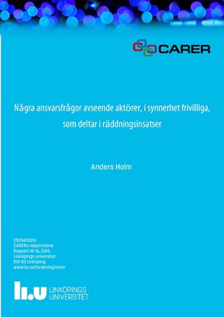 Omslag för publikation 'Några ansvarsfrågor avseende aktörer, i synnerhet frivilliga, som deltar i räddningsinsatser'