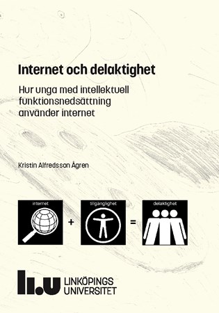 Omslag för publikation 'Internet och delaktighet: Hur unga med intellektuell funktionsnedsättning använder internet'