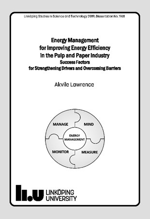 Omslag för publikation 'Energy Management for Improved Energy Efficiency in the Pulp and Paper Industry: Success Factors for Strengthening Drivers and Overcoming Barriers'